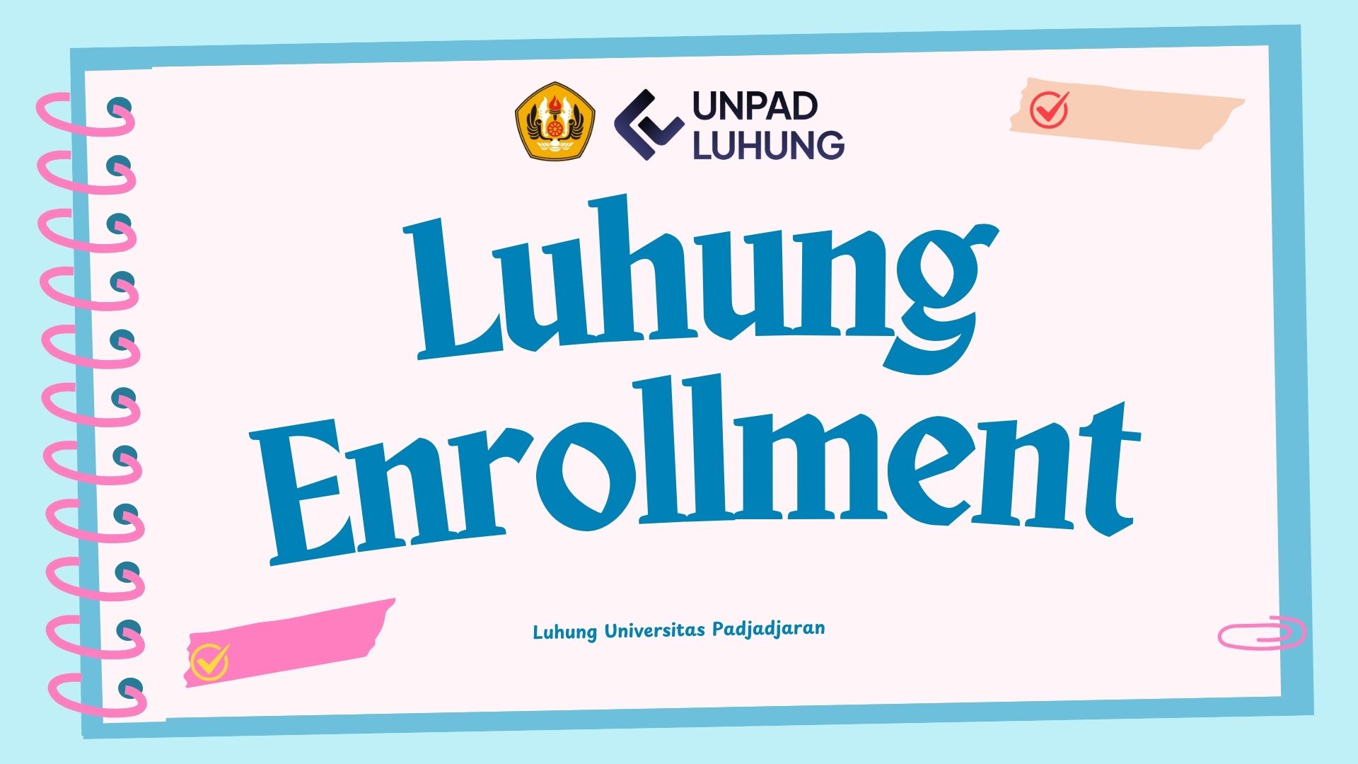 Panduan Akses dan Enroll Course di Luhung Unpad