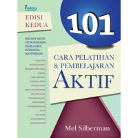 101 Cara Pelatihan & Pembelajaran Aktif