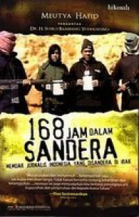 168 jam dalam sandera memoar seorang jurnalis yang disandera di irak