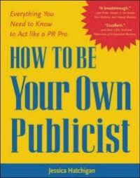 How To Be Your Own Publicist