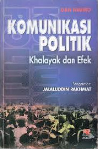 Komunikasi Politik Khalayak dan Efek