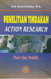 Teori dan Praktik Penelitian tindakan (Action Research)