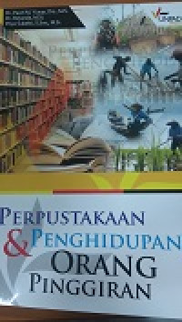 Perpustakaan & Penghidupan Orang Pinggiran