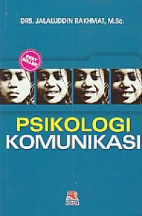 Psikologi komunikasi (Cet. 28)