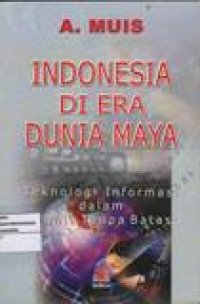 Indonesia di Era Dunia Maya