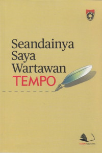 Seandainya Saya Wartawan TEMPO