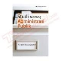 Studi tentang Administrasi Publik