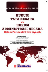 Hukum Tata Negara Dan Hukum Administrasi Nrgaradalam perspektif fikih siyasah