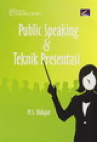 Public Speaking dan Teknik Presentasi