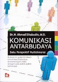 Komunikasi Antarbudaya : Satu Perspektif Multidimensi (Cet. 2)