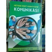 Metode Riset Kuantitatif Komunikasi