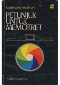 Petunjuk Untuk Memotret