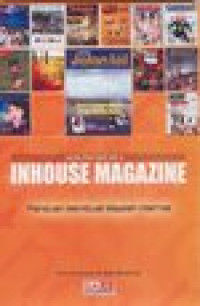 Inhouse Magazine: Panduan membuat majalah internal