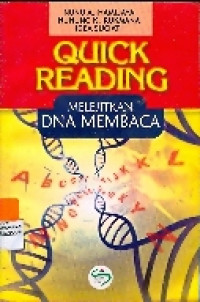 Quick Reading Melejitkan DNA Membaca: Melejitkan DNA Membaca