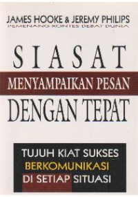 Siasat Menyampaikan Pesan dengan Tepat