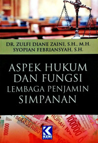 Aspek Hukum Dan Fungsi Lembaga Penjamin Simpanan