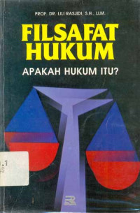 Filsafat Hukum : Apakah Hukum itu?