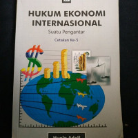 Hukum Ekonomi Internasional : Suatu Pengantar