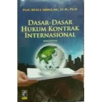 DASAR-DASAR HUKUM KONTRAK INTERNASIONAL