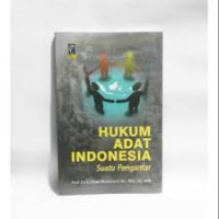 HUKUM ADAT INDONESIA : Suatu Pengantar