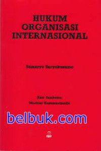 HUKUM ORGANISASI INTERNASIONAL