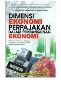 Dimensi Ekonomi Perpajakan Dalam Pembangunan Ekonomi