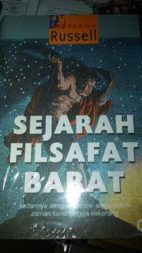 Sejarah Filsafat Barat dan kaitannya dengan kondisi sosio-politik zaman kuno hingga sekarang