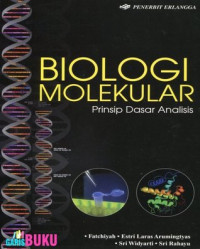 Biologi molekuler: prinsip dasar analisis