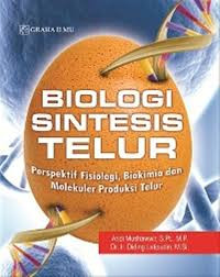 Biologi sintesis telur: perspektif fisiologi, biokimia dan molekuler produksi telur.