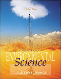 Connetions in environmental science: a case study approach.