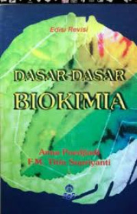 Dasar-dasar biokimia.