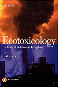 Ecotoxicology : study of pollutants in ecosystems