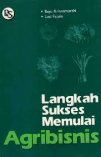 Langkah sukses memulai agribisnis