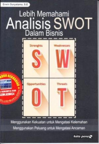 Lebih memahami analisis swot dalam bisnis