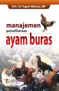 Manajemen pemeliharaan ayam buras.