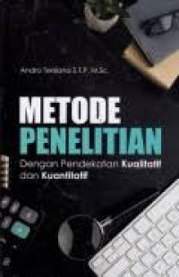 Metode penelitian dengan pendekatan kualitatif dan kuatitatif