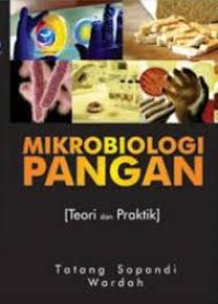 Mikrobiologi Pangan (Teori dan Praktik)