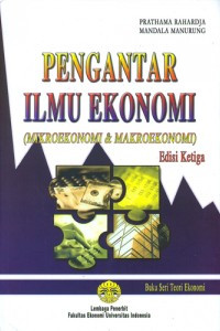 Pengantar ilmu ekonomi (mikroekonomi dan makroekonomi)