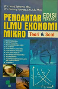 Pengantar ilmu ekonomi mikro: teori & soal.