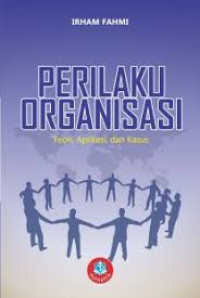 Perilaku organisasi: teori,aplikasi dan kasus.