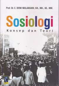 Sosiologi  konsep dan teori.