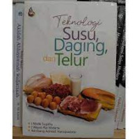 Teknologi susu, daging, dan telur