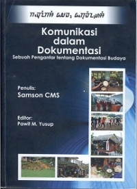 Komunikasi dalam Dokumentasi : Sebuah Pengantar tentang Dokumentasi Budaya