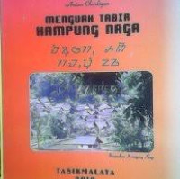 Menguak Tabir Kampung Naga