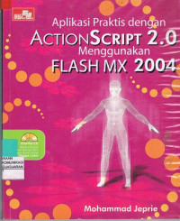 Aplikasi Praktis dengan ActionScript 2.0 Menggunakan Flash MX 2004