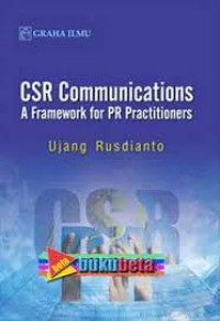 CSR Communications : A Framework for PR Practitioners