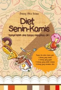 Diet Senin-Kamis; Tampil Lebih Oke Tanpa Menyiksa Diri