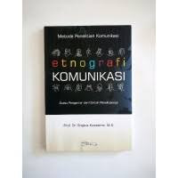 Etnografi Komunikasi : Suatu Pengantar dan Contoh Penelitiannya