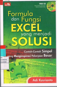 Formula Dan Fungsi EXCEL Yang Menjadi Solusi : contoh-contoh simpel yang menginspirasi pekerjaan besar