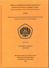 Hubungan Program Reading Time dengan Peningkatan Budaya Membaca Siswa : Studi Korelasi pada Siswa Kelas VIII MTsN Model Pandeglang 1